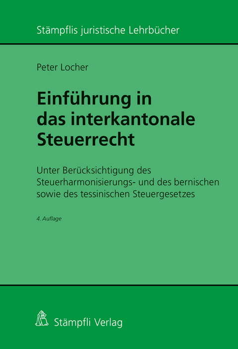 Einführung in das interkantonale Steuerrecht - Peter Locher