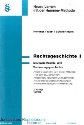 Rechtsgeschichte I - Karl E Hemmer, Achim Wüst,  Schwertmann