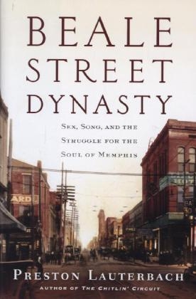 Beale Street Dynasty - Preston Lauterbach