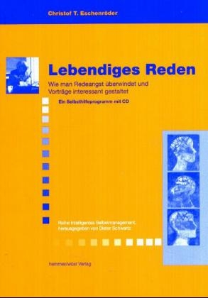 Lebendiges Reden - Christof T Eschenröder