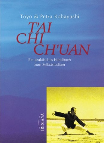 T'ai Chi Ch'uan - Toyo Kobayashi, Petra Kobayashi