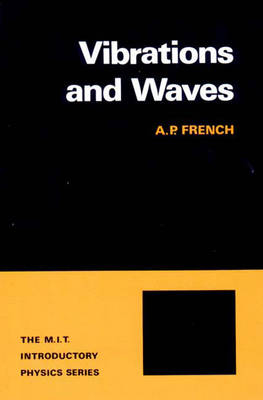 Vibrations and Waves - A.P. French