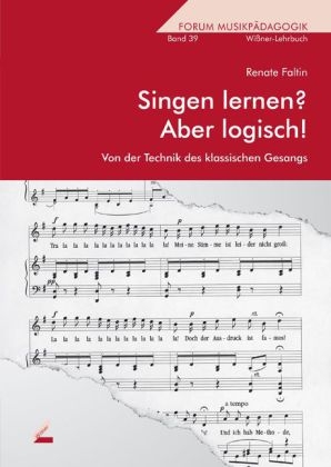 Singen lernen? Aber logisch! - Renate Faltin