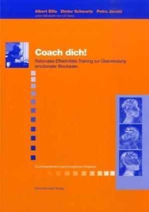 Coach dich! - Albert Ellis, Dieter Schwartz, Petra Jacobi