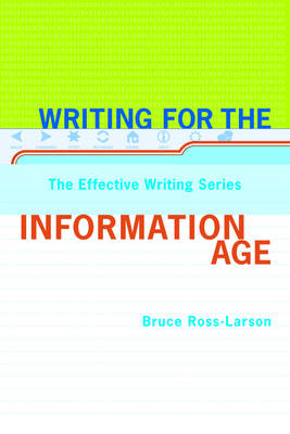 Writing for the Information Age - Bruce Ross-Larson