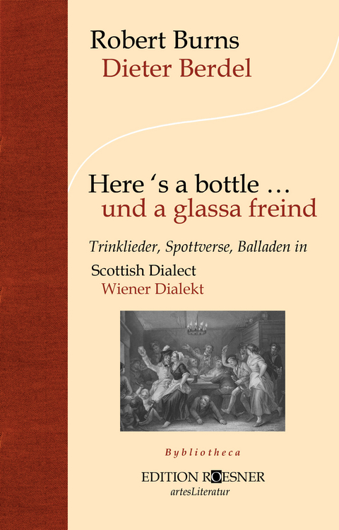 Here's a bottle ... und a glassa freind - Dieter Berdel, Robert Burns