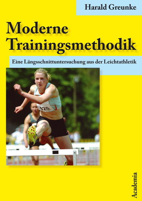 Moderne Trainingsmethodik - Harald Greunke