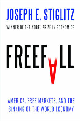 Freefall - Joseph E. Stiglitz