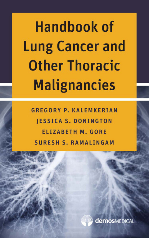 Handbook of Lung Cancer and Other Thoracic Malignancies - 