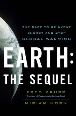 Earth: The Sequel - Miriam Horn, Fred Krupp