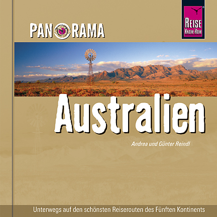 Panorama Australien - Andrea Reindl, Günter Reindl