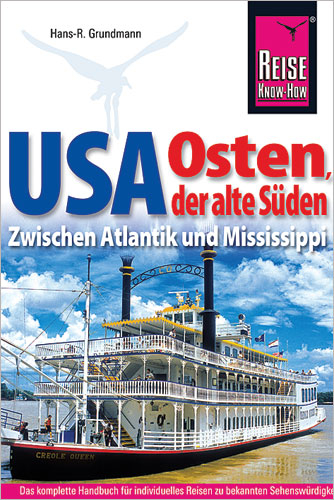 USA Osten - der alte Süden - Hans-R. Grundmann