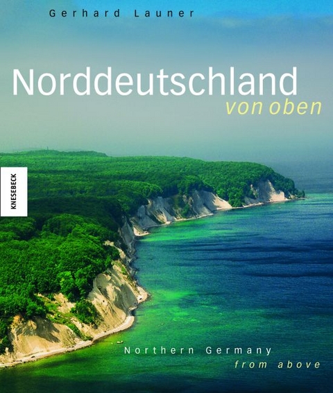 Norddeutschland von oben - Gerhard Launer