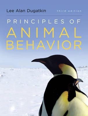 Principles of Animal Behavior - Lee Alan Dugatkin