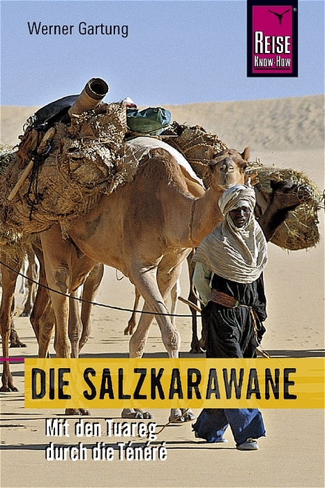 Die Salzkarawane - Werner Gartung