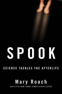 Spook - Mary Roach