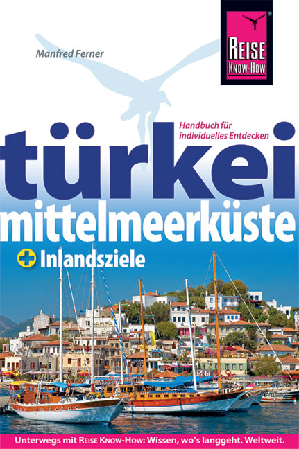 Türkei Mittelmeerküste - Manfred Ferner