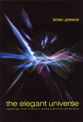 ELEGANT UNIVERSE CL - Brian Greene