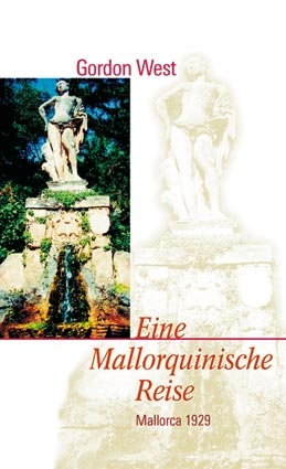 Eine Mallorquinische Reise - Gordon West