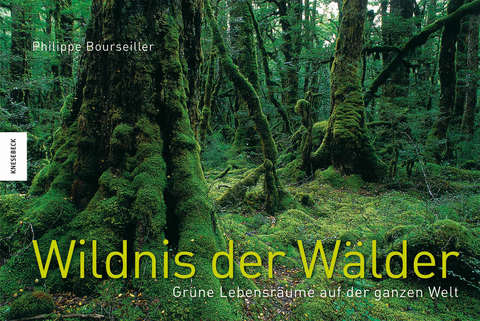 Wildnis der Wälder - Philippe Bourseiller