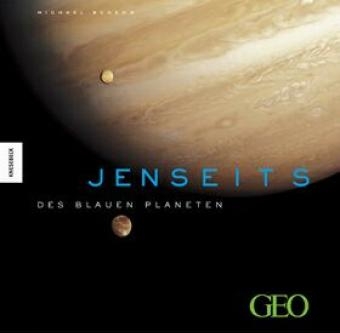 Jenseits des blauen Planeten - Michael Benson