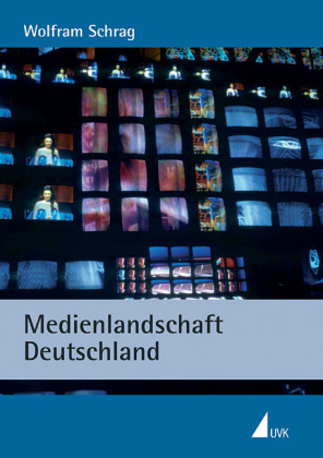 Medienlandschaft Deutschland - Wolfram Schrag