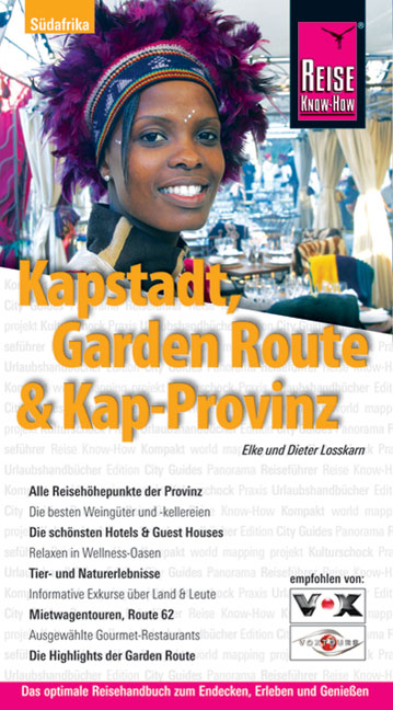 Kapstadt, Garden Route und Kap-Provinz - Dieter Losskarn, Elke Losskarn