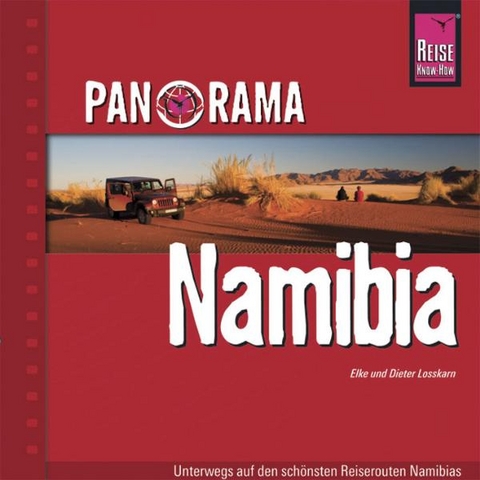 Panorama Namibia - Elke Losskarn, Dieter Losskarn