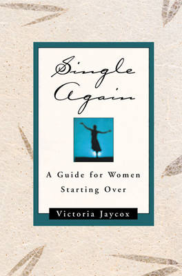 Single Again - Victoria Jaycox