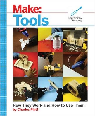 Make: Tools -  Charles Platt