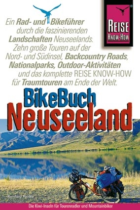 Neuseeland BikeBuch - Reinhard Pantke