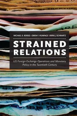 Strained Relations - Michael D. Bordo, Owen F. Humpage, Anna J. Schwartz