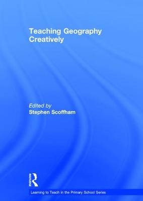 Teaching Geography Creatively - 