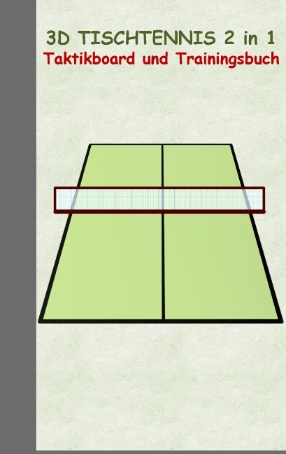 3D Tischtennis 2 in 1 Taktikboard und Trainingsbuch - Theo von Taane