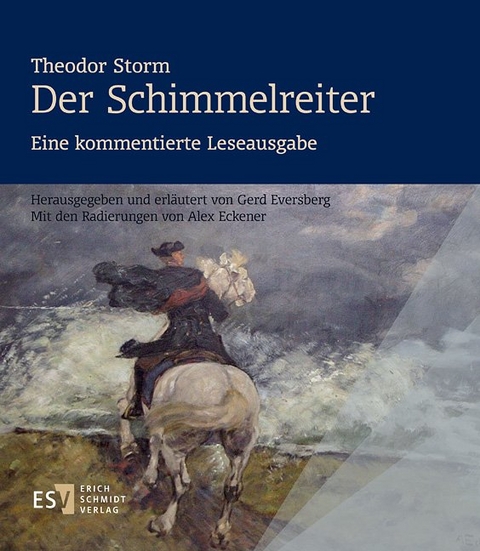 Theodor Storm: Der Schimmelreiter. Eine kommentierte Leseausgabe - 