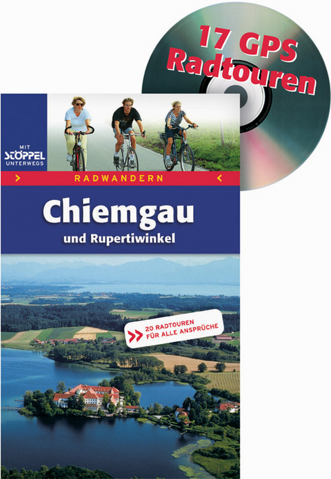 Chiemgau, m. CD-ROM - Reinhard Schuster