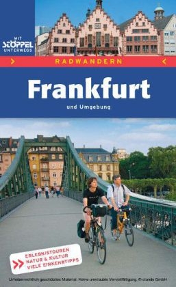 Radwandern Frankfurt und Umgebung - Wolfgang Bogensberger