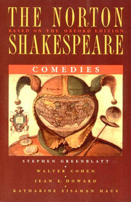 The Norton Shakespeare Comedies - Stephen Greenblatt,  etc.