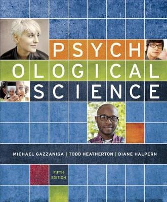 Psychological Science - Michael S Gazzaniga, Diane Halpern