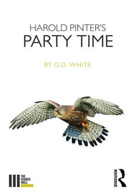 Harold Pinter's Party Time -  White G. D.