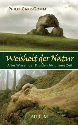 Weisheit der Natur - Philip Carr-Gomm