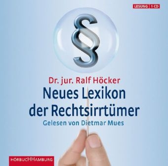 Neues Lexikon der Rechtsirrtümer - Ralf Höcker