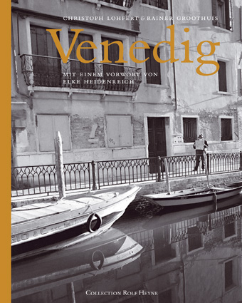 Venedig - Christoph Lohfert, Rainer Groothuis