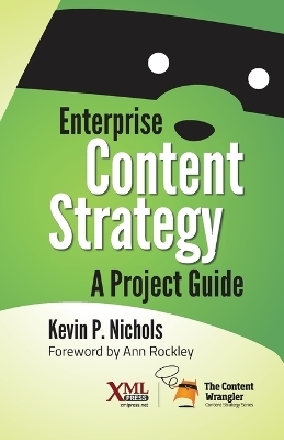 Enterprise Content Strategy - Kevin Nichols