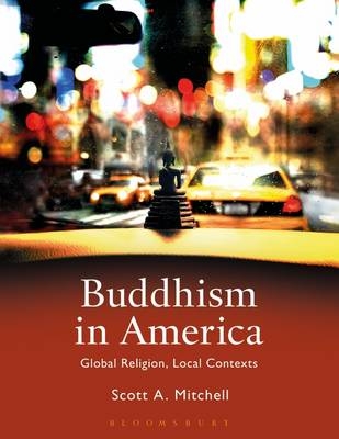 Buddhism in America -  Scott A. Mitchell