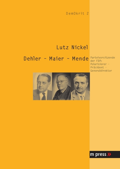 Dehler - Maier - Mende - Lutz Nickel