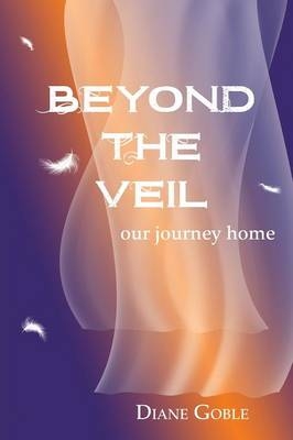 Beyond the Veil - Diane Goble