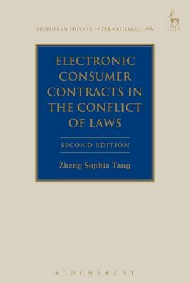 Electronic Consumer Contracts in the Conflict of Laws - Professor Zheng Sophia Tang