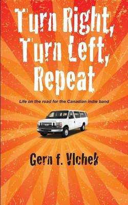 Turn Right, Turn Left, Repeat - Gern f Vlchek