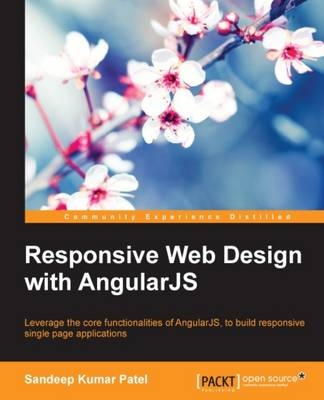 Responsive Web Design with AngularJS - Sandeep Kumar Patel